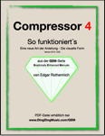 Compressor 4 - So Funktionert's (Graphically Enhanced Manuals)